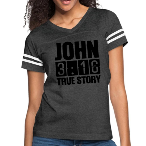 Womens Vintage Sport Graphic T-shirt - John 3:16 True Story Print