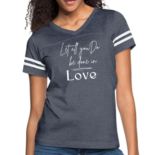 Womens Vintage Sport Graphic T-shirt - Let All you do be Done in Love