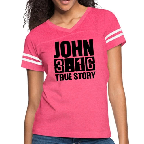 Womens Vintage Sport Graphic T-shirt - John 3:16 True Story Print