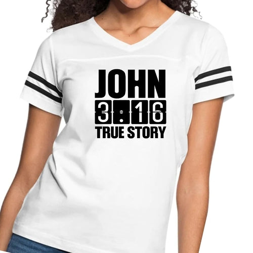 Womens Vintage Sport Graphic T-shirt - John 3:16 True Story Print