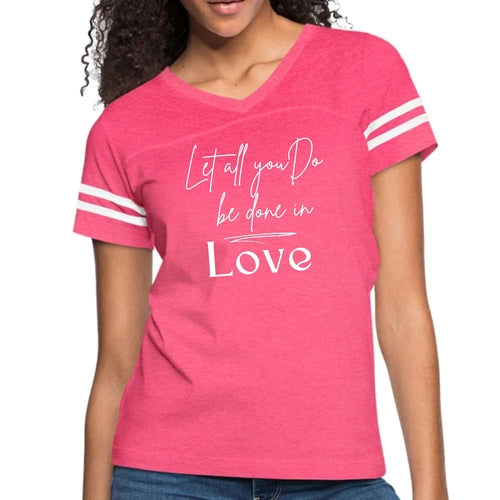 Womens Vintage Sport Graphic T-shirt - Let All you do be Done in Love